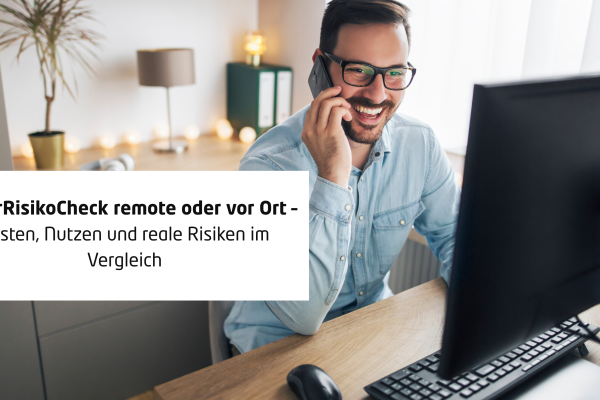 Remote oder vor Ort: Wie Unternehmen den richtigen CyberRisikoCheck wählen
